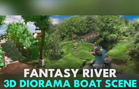 Udemy - Blender to Unreal Engine 5 Fantasy River 3D Diorama Scene