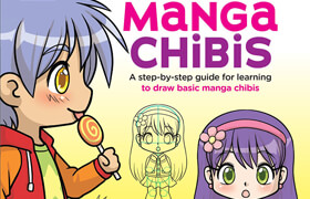 You Can Draw Manga Chibis A step-by-step guide for learning to draw basic manga chibis (EPUB) - book