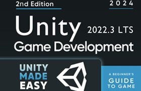 Unity Game Development A Beginner's Guide to Game Programming - 2nd Edition (EPUB) - book